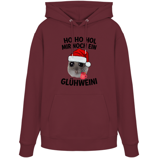 'Ho Ho Hol mir noch ein Glühweini' Hamsti - Organic Hoodie