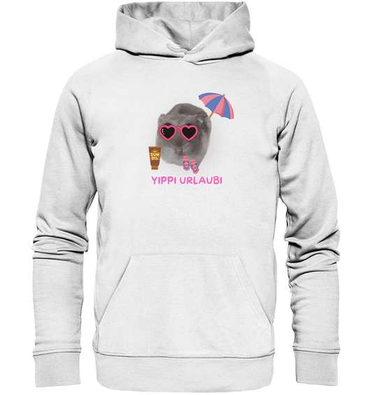 Yippi Urlaubi Hamsti - Organic Hoodie