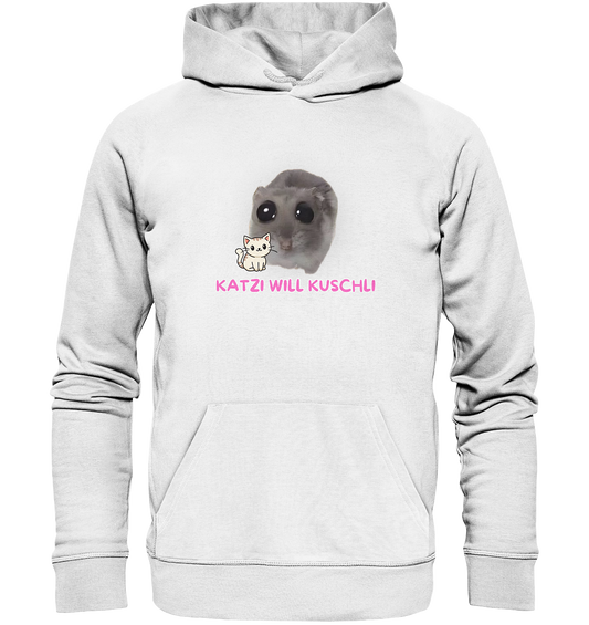 Katzi will Kuschli - Organic Hoodie
