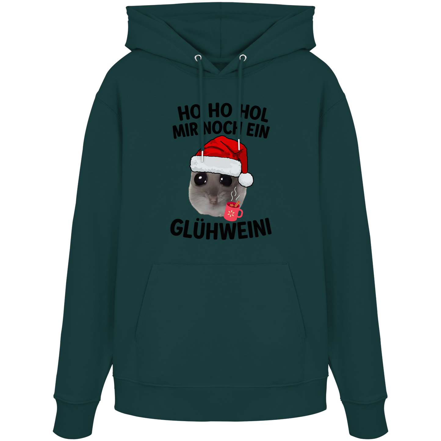 'Ho Ho Hol mir noch ein Glühweini' Hamsti - Organic Hoodie