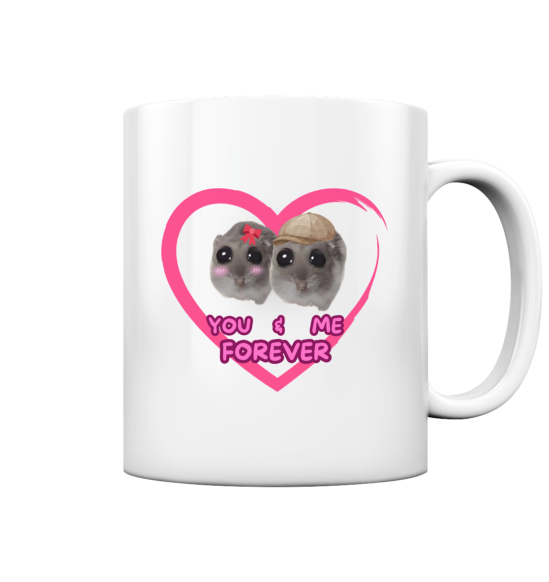 You & Me Forever - Tasse glossy