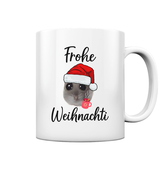 Frohe Weihnachti Hamsti - Tasse glossy